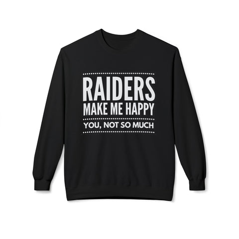 Raiders Make Me Happy Sweat shirt