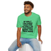 If Only You Knew Your Job As Well As You Know MIne Unisex Softstyle T-Shirt