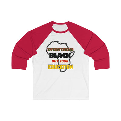 Everything Black HBCU 3/4 Sleeve Baseball Tee