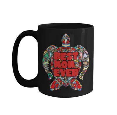 Best Mom Ever Turtle Coffee Mug
