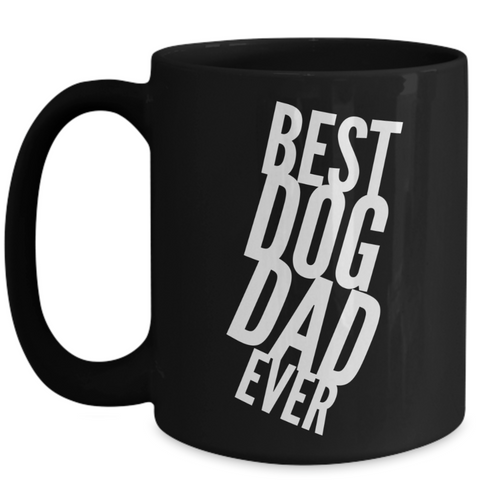 You Are The Best Dog Dad Ever