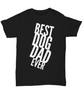 Best Dog Dad Ever Black T Shirt