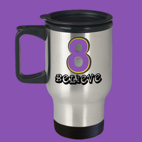 Believe in #8 Travel Mug